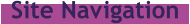 Site Navigation